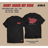 [GK] Dont Judge Red Galeri Kereta Tshirt