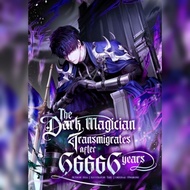 [Manhwa] The Dark Magician Transmigrates After 66666 Years (Ongoing) 1st Chapter FOC