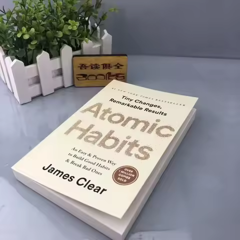 Atomic Habits By James Clear An Easy Proven Way To Build Good Habits Break Bad Ones Self-management 