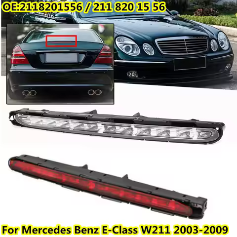 LED Third Tail Brake Light Rear Trunk Stop Signal For Mercedes Benz E Class W211 2003-2009 Brake Lig