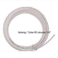 RO Hose 1/ 4 RO/ Tube 1/4 Four Food Grade