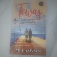 (Preloved) Novel Tewas-Mia Azwari