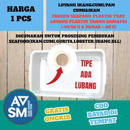 LOYANG PLASTIK BEKU IKAN & CUMI / PAN IKAN & CUMI TEMPAT PEMBEKUAN IKAN & CUMI WADAH IKAN & CUMI LOY