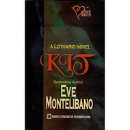 Lothario Saga: Kit by Eve Montelibano