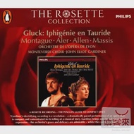 Gluck: Iphigenie en Tauride / Montague / Allen / Gardiner (The Penguin Rosette Collection)