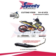 Speedy Exhaust Racing Espada SYM185 VF3I 32mm E4-iii Cutting y15zr E4 VF3I