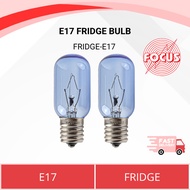 E17 FRIDGE BULB FOR FREEZER AND FRIDGE