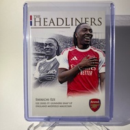 Football Card For Collection Erechi EZE ARSENAL (RUN 139/149) THE HEADLINERS Furera 2025