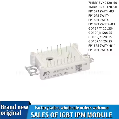 7MBR15VKC120-50 7MBR10VKC120-50 FP15R12WIT4 FP10R12W1T4-B3 GD15PJT120L2S4 GD10PJK120L2S GD10PJY120L2