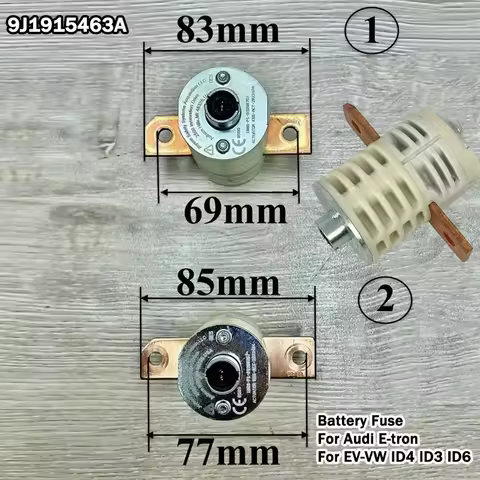 9J1915463A 85mm/83mm Battery Fuse For Audi E-tron 0Z195463H/E For EV-VW ID4 ID3 ID6 Overload Protect