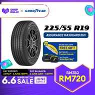 Goodyear 225/55R19 Assurance MaxGuard SUV Tyre (Worry Free Assurance) - Proton X70 Premium 2WD / Mazda CX5