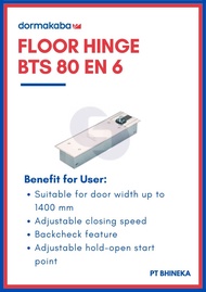 PROMO- DORMA FLOOR HINGE BTS80 EN6 HOLD OPEN DORMAKABA BTS80 EN6 HO