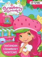 Strawberry Shortcake: Tantangan Strawberry Shortcake