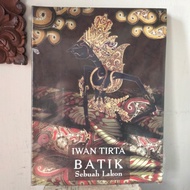 Batik Sebuah Lakon Iwan Tirta