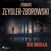 Brat Mikołaja Zygmunt Zeydler-Zborowski