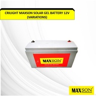 Crilight Maxson Solar Gel Battery 12V - Variations Deep Cycle (40AH/50AH/60AH/70AH)