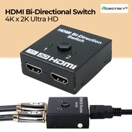ROBOTSKY HDMI Bi-Directional Switch 2x1/1x2 3D V1.4 4K - ACDG0 - OMVA18BK