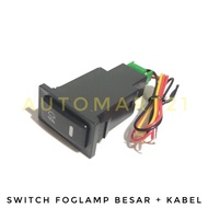 TOMBOL LARGE FOGLAMP SWITCH + FOG LAMP SWITCH CABLE FOG LAMP BUTTON
