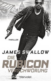 Die Rubicon-Verschwörung James Swallow