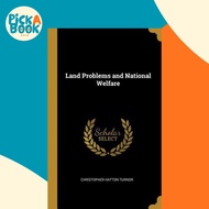 [100% Original Books] - Land Problems and National Welfare by Christopher Hatton Turnor (hardcover)