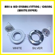 MR16 LED Eyeball Fitting / Casing Round (White / Silver)