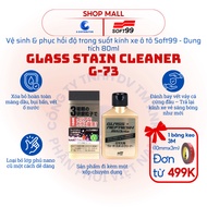 [FIRE] Cleaning & restores car Glass transparency Soft99 Glass Stain Cleaner G-73 - 80ml