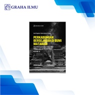 Principles in Mataram Earth 2nd Edition; Dynamics of Sultan HB IX Leadership Before, and After the W
