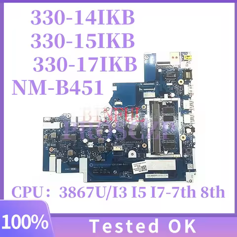 NM-B451 For LENOVO Ideapad 330-14IKB 330-15IKB 330-17IKB I3 I5 I7 Notebook Mainboard 5B20R19898 4G R