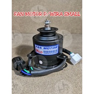 FAN MOTOR P/WIRA 1.3,1.5 SMALL