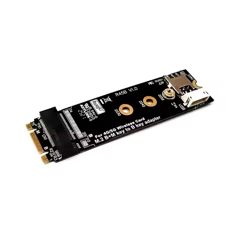 R45B M.2 B & M-key 2280 to B-key Adapter for 3G/4G/5G Wireless Card Support NanoSIM LTE Module