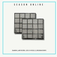 Daikin Air Filter L315 X W332.2 R03084151895 | FTN30PSV1L-5WM-G1 | FTN35PSV1L-5WM-G1 | FTN30PSV1M-5W