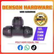 Poly HDPE Equal Tee Poly Pipe / Poly Paip Penyambung Paip Kebun T ET 20MM 25MM 32MM