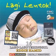Lagi Lentok 16 Lagu-Lagu Terunggul Eddie Hamid 2VCD MTV Karaoke EYE Spin Arrow Scoin Mamat Grand Ant