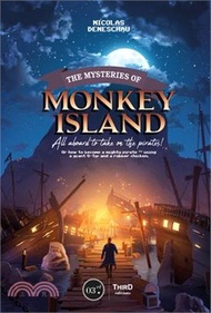 The Mysteries of Monkey Island: All Aboard to Take on the Pirates!