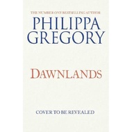 Dawnlands by Philippa Gregory (UK edition, paperback)