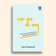 Carpe Diem Ask for?