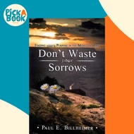 Don't Waste Your Sorrows by Paul E. Billheimer (US edition, paperback)