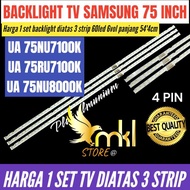 SAMSUNG 75 INCH TV BACKLIGHT UA-75NU7100- UA-75RU7100- UA-75NU8000 SAMSUNG 75 INCH TV BACKLIGHT