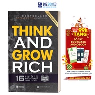 Bizbooks - Sách - Think And Grow Rich: 16 Nguyên Tắc Nghĩ Giàu Làm Giàu Trong Thế Kỷ 21