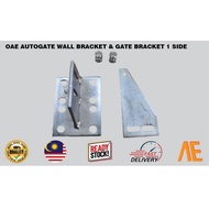 OAE Autogate Wall Bracket &amp; Gate Braket 1 Side 🔥🔥READY STOCK🔥🔥
