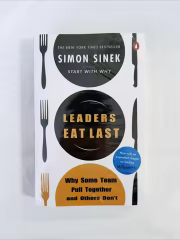Leaders Eat Last :why Some Teams Pull Together and Others Don't Paperback Book in English