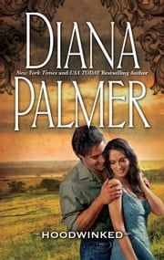 Hoodwinked Diana Palmer