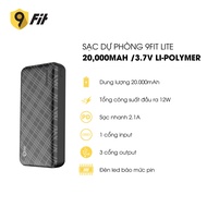 Sạc dự phòng 9FIT Lite 20000mAh /3.7V Li-Polymer - 9PL20K03B hỗ trợ sạc nhanh - Hàng chính hãng