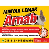 Minyak Lemak Arnab keluaran penternak-penternak arnab di Kelantan.