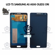 LCD TOUCHSCREEN SAMSUNG A500 A5 2015 ORIGINAL [Penawaran Terbaik]
