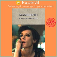 [English - 100% Original] - Julian Rosefeldt: Manifesto by Julian Rosefeldt (US edition, hardcover)