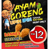 READY STOCK-BUNTING STREAMER BANNER AYAM GORENG AYAM CRISPY FRIED CHICKEN  UPIN IPIN RM1