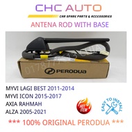 PERODUA ANTENNA SET WITH BASE COVER MYVI LAGI BEST MYVI ICON AXIA ALZA 86300-BZ180 86300-BZ240