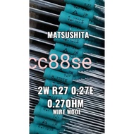 2Watt  2W 0.27ohm R27 0.27E WIRE WOOL RESISTOR MATSUSHITA