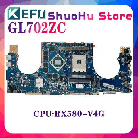 KEFU GL702ZC Notebook Mainboard For ASUS ROG GL702Z Laptop Motherboard W/ CPU:RX580-V4G 100% Test Fu
